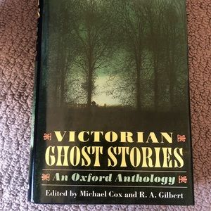 Victorian Ghost Stories: An Oxford Anthology book, 1991, hardcover